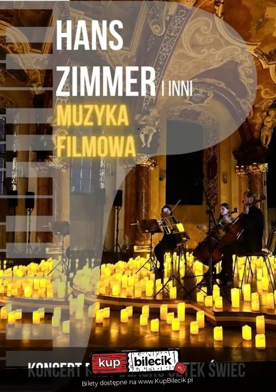 Koncert plenerowy przy świecach: Muzyka Filmowa - Hans Zimmer i inni