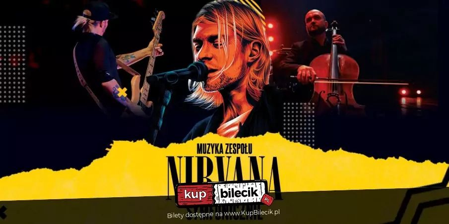 NIRVANA SYMPHONIC TRIBUTE - przebojowy program na żywo w Polsce
