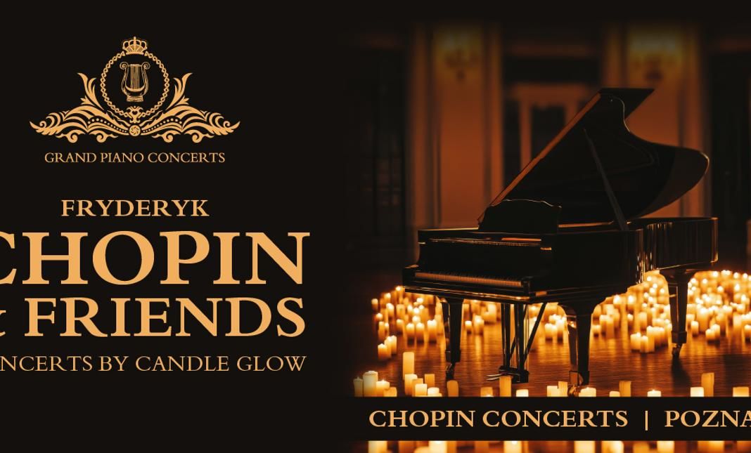 Chopin & Friends – Koncerty fortepianowe przy świecach – Poznań