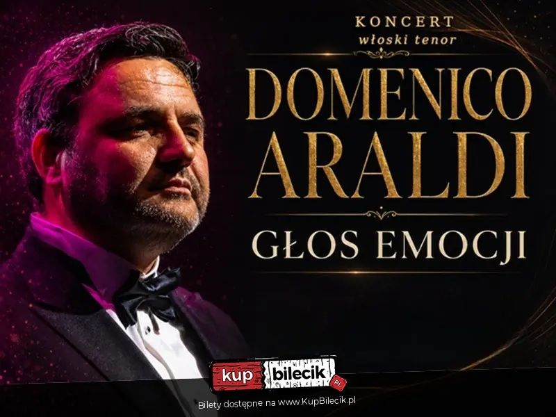 Głos emocji - koncert włoskiego tenora Domenico Araldi