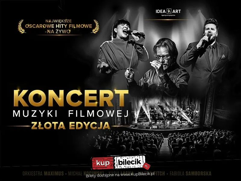 Koncert Muzyki Filmowej - ZŁOTA EDYCJA