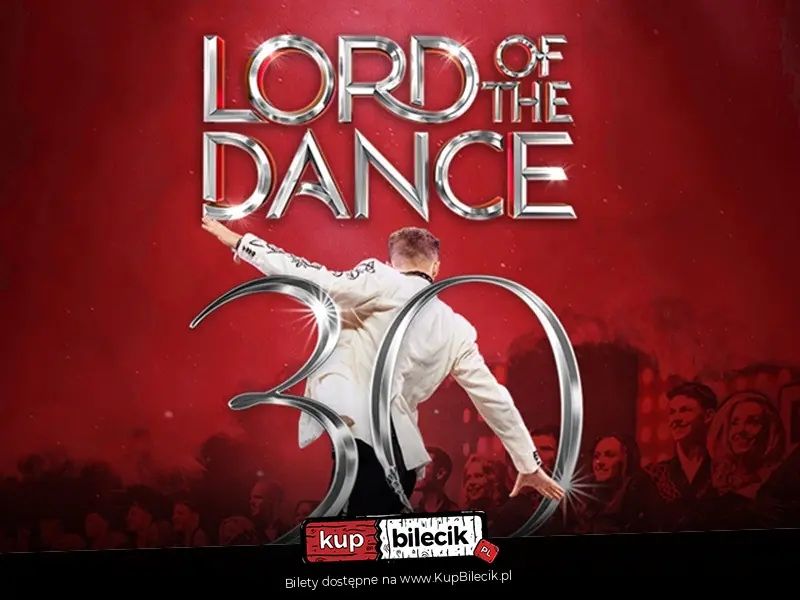 LORD OF THE DANCE - 30th Anniversary Tour