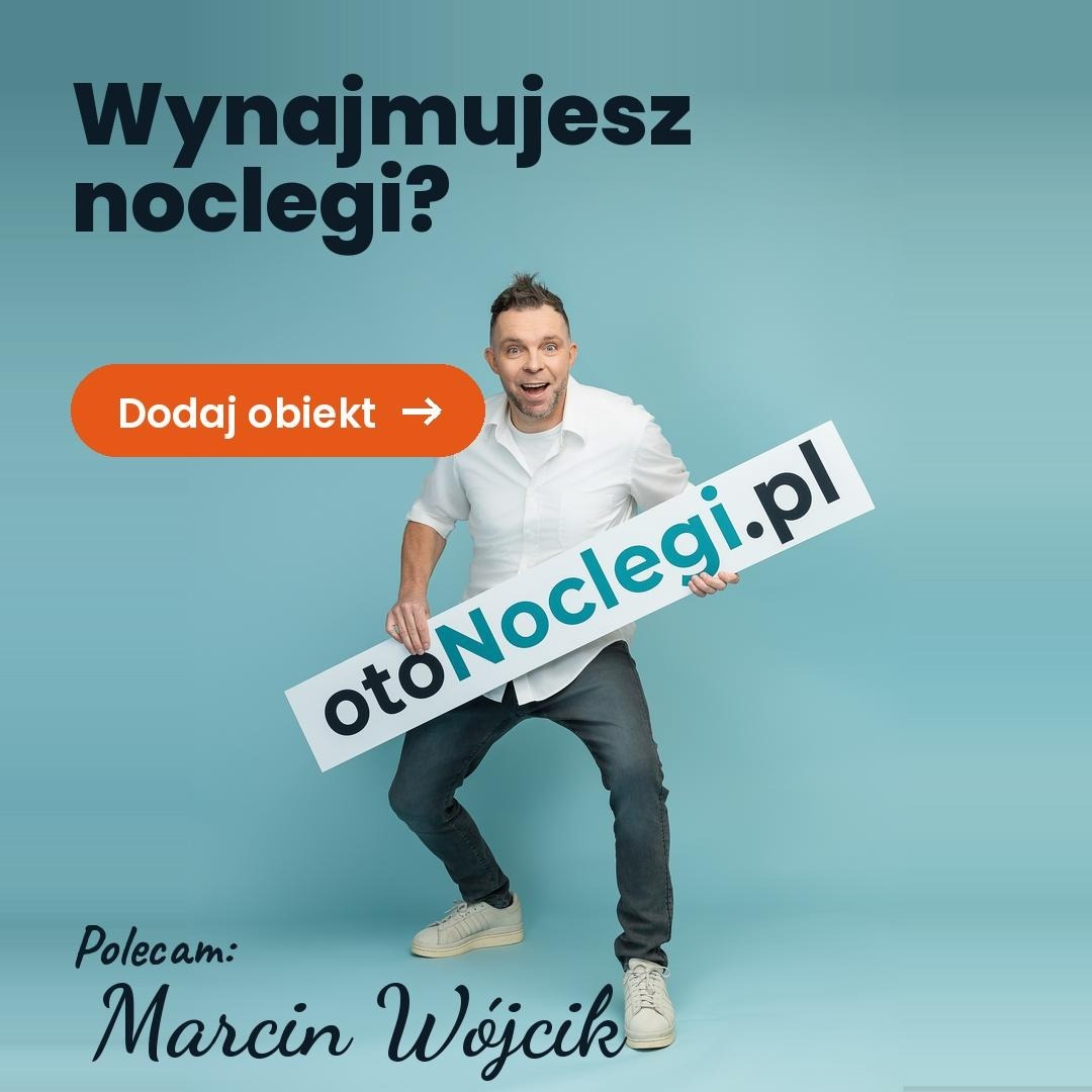 Dodaj swój obiekt na otoNoclegi.pl